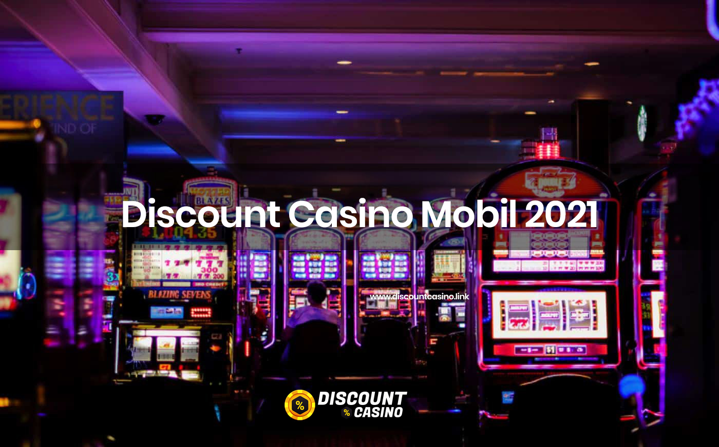 Discount Casino Mobil 2021
