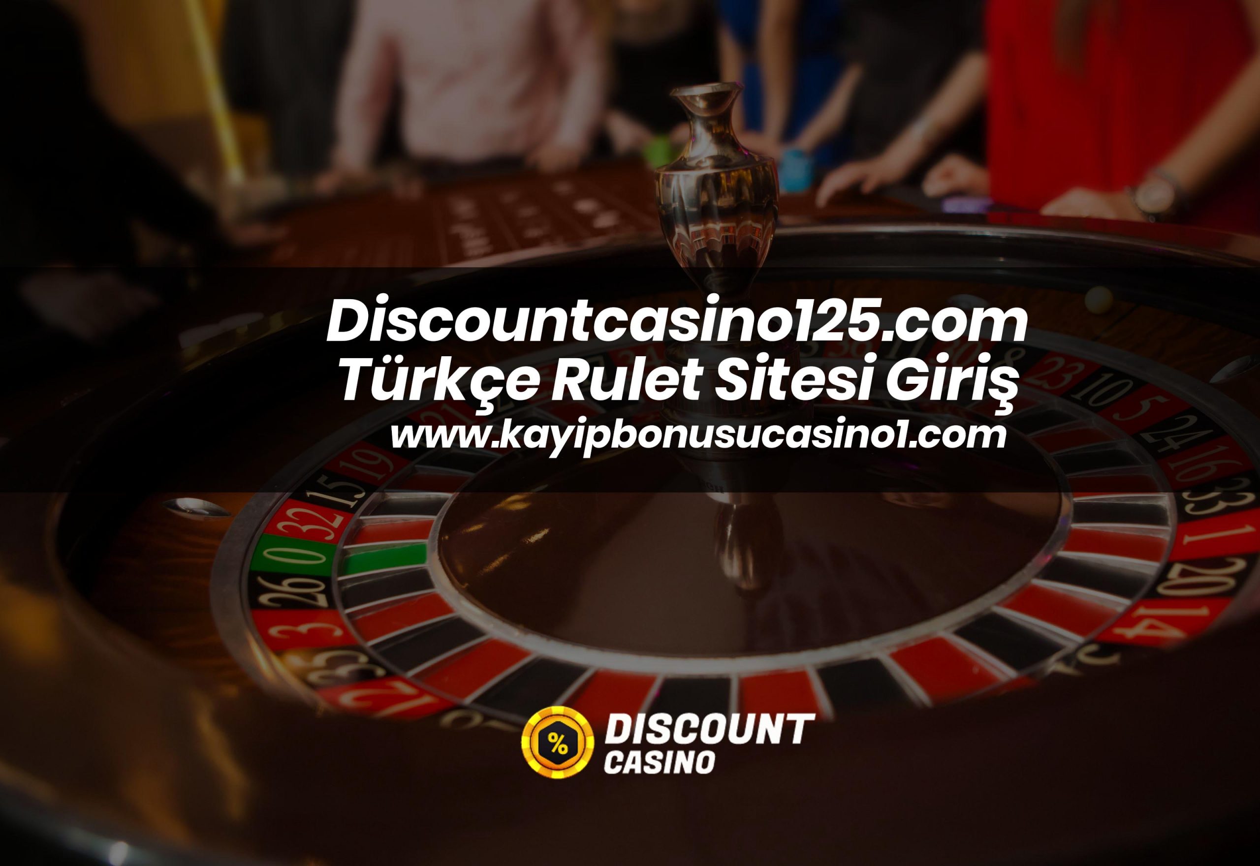 Discountcasino125.com Türkçe Rulet Sitesi Giriş