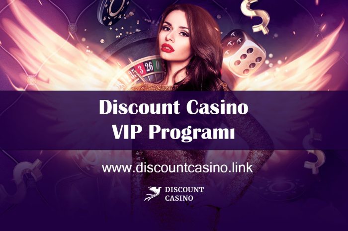 Discount Casino VIP Programı
